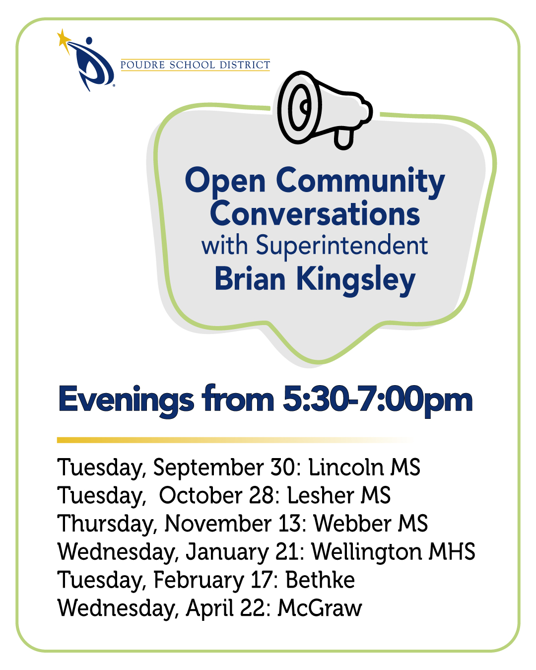 Open conversations with Superintendent Brian Kingsley - with dates listed